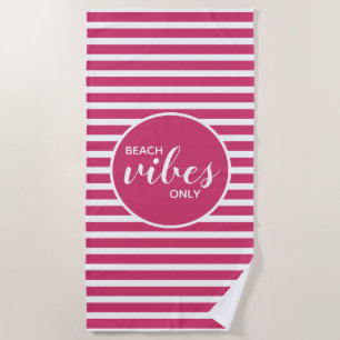 Cute Beach Vibes Only Pink White Striped Modern Beach Towel