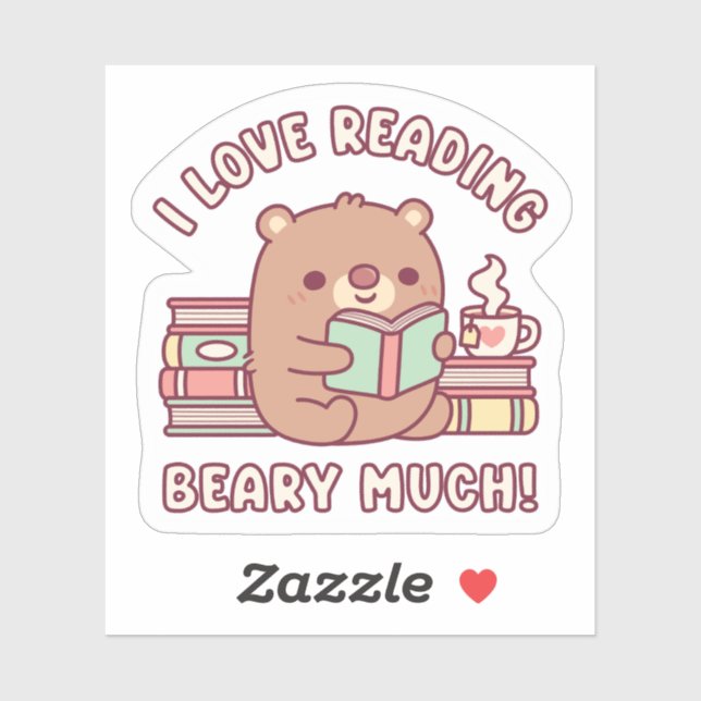 Cute Bear I Love Reading Beary Much Funny (Sheet)