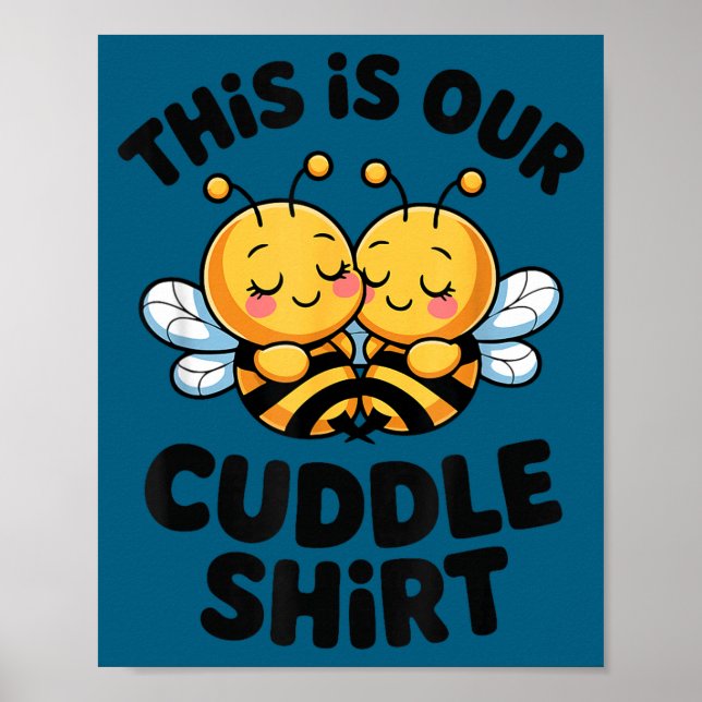 Cute Bee Couple Cuddle Funny Romantic  Poster (Front)