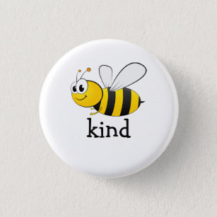 Cute Bee Kind  1 Inch Round Button