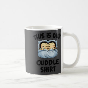 Cute Bee Lovers This Is Our Cuddle Coffee Mug