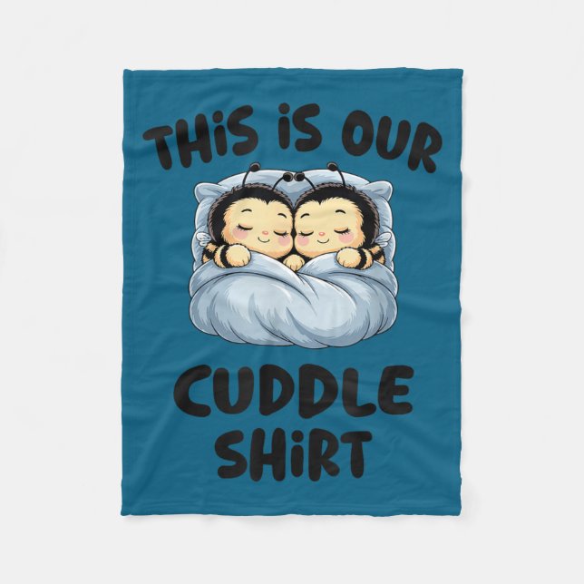 Cute Bee Lovers This Is Our Cuddle  Fleece Blanket (Front)