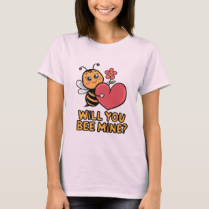 Cute Bee Valentine – "Will You Bee Mine?" T-Shirt