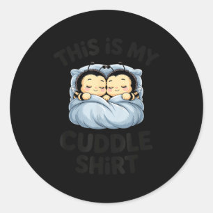 Cute Bees Snuggle This Is My Cuddle  Classic Round Sticker