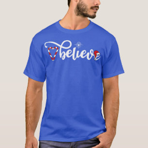 Cute Believe Christmas T-Shirt