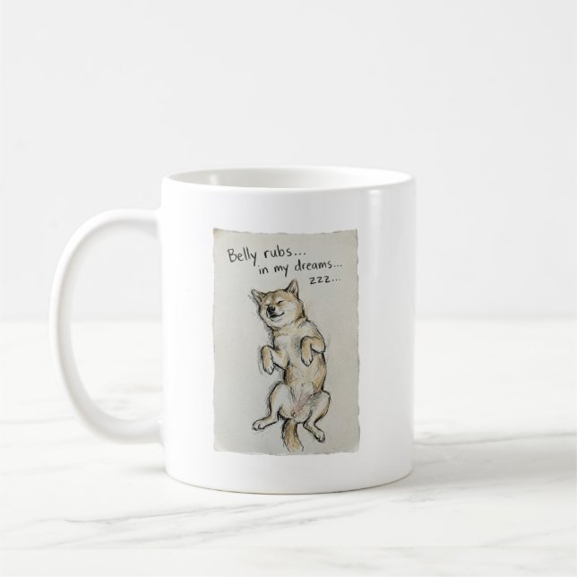 Cute "Belly Rubs In My Dreams" Sleeping Shiba Dog  Coffee Mug (Left)