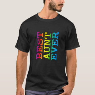Cute Best Aunt Ever Rainbow Colour Aunty Sister Au T-Shirt