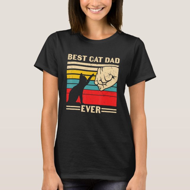 Cute Best Cat Dad Ever Father's Birthday Cat   Kit T-Shirt (Front)