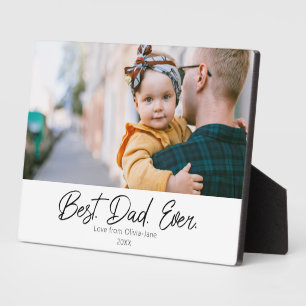 Cute Best Dad Ever One Photo Plaque