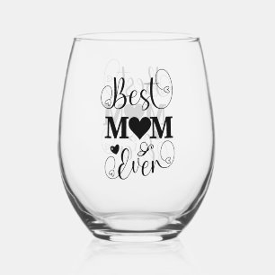 Cute Best Mom Ever Front and Back Script Stemless Wine Glass