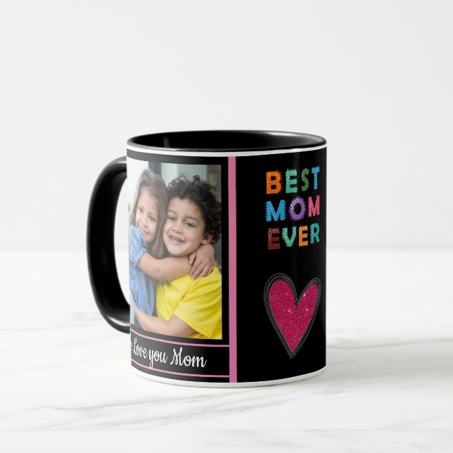 Cute Best Mom Ever Photo Mug (Front Left)