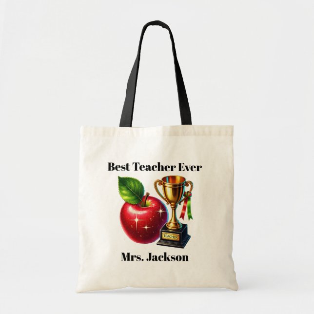 Cute Best Teacher ever customizable Tote Bag (Front)
