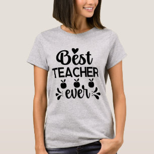 Cute best Teacher ever word art T-Shirt