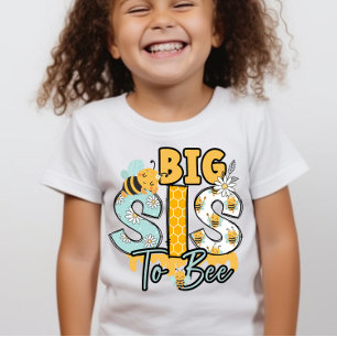Cute Big Sis To Bee T=shirt Toddler T-shirt