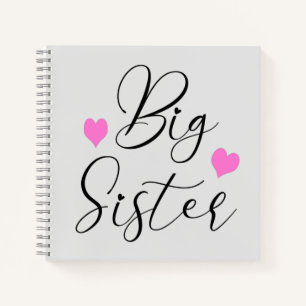 Cute Big Sister Notebook