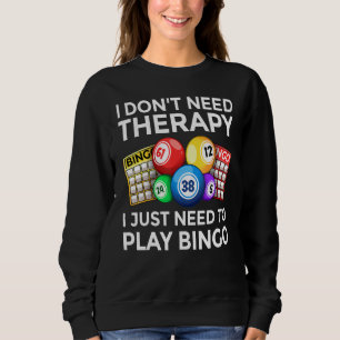 Cute Bingo Design For Men Women Casino Gambling Bi Sweatshirt