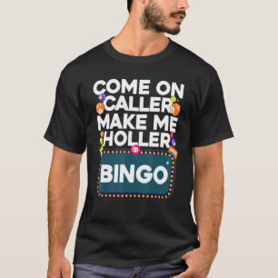 Cute Bingo Design For Men Women Casino Game Bingo  T-Shirt