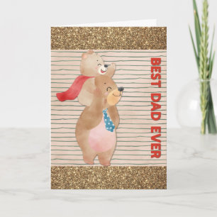 Cute Birthday Best Dad Ever Bear Card
