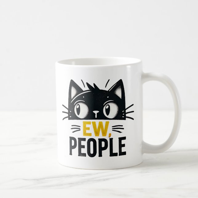 Cute Black Cat "Ew, People" Funny Introvert Quote Coffee Mug (Right)