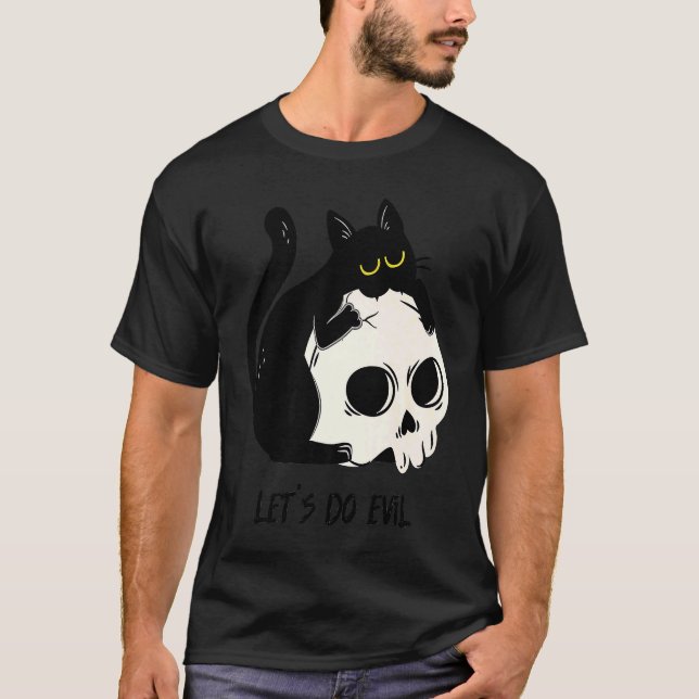 Cute Black Cat Skull Lets Do Evil Dark Magic Kitte T-Shirt (Front)