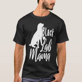 Cute Black Labs Mama Labrador Retriever T-Shirt