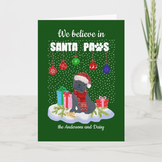Cute Black Pug Believe in Santa Paws Christmas     Holiday Card (Front)