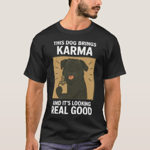 Cute Black Pug Good Karma Dog Lucky Mom Dad Kids T-Shirt