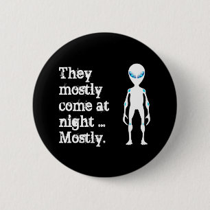 Cute black white alien quote 2 inch round button
