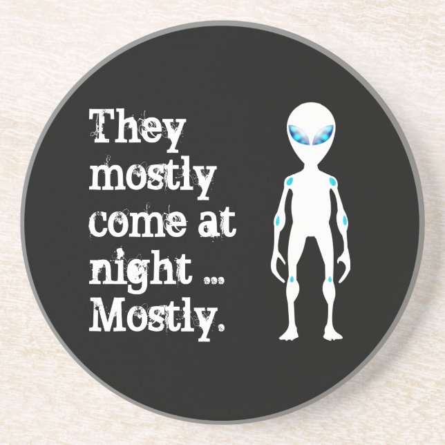 Cute black white alien quote coaster (Front)