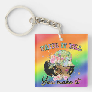 Cute Black Woman Faith it till you make it Keychain