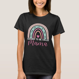 Cute Blessed To Be Called Mama Rainbow Mom Grandma T-Shirt