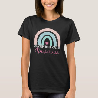 Cute Blessed To Be Called Mawmaw Boho Rainbow Mom  T-Shirt