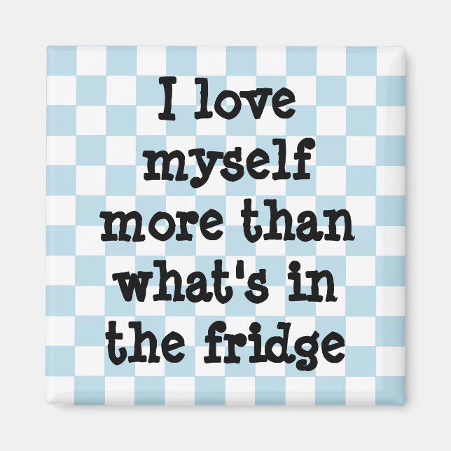 Cute blue and white chequerboard diet affirmation magnet (Front)