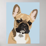 Cute Blue French Bulldog | Frenchie Poster<br><div class="desc">Pop art french bulldog poster featuring a cute red fawn frenchie on a pastel blue background that can be changed to any colour.</div>