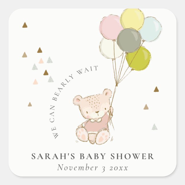 Cute Blush Bearly Wait Bear Balloon Baby Shower Square Sticker (Front)