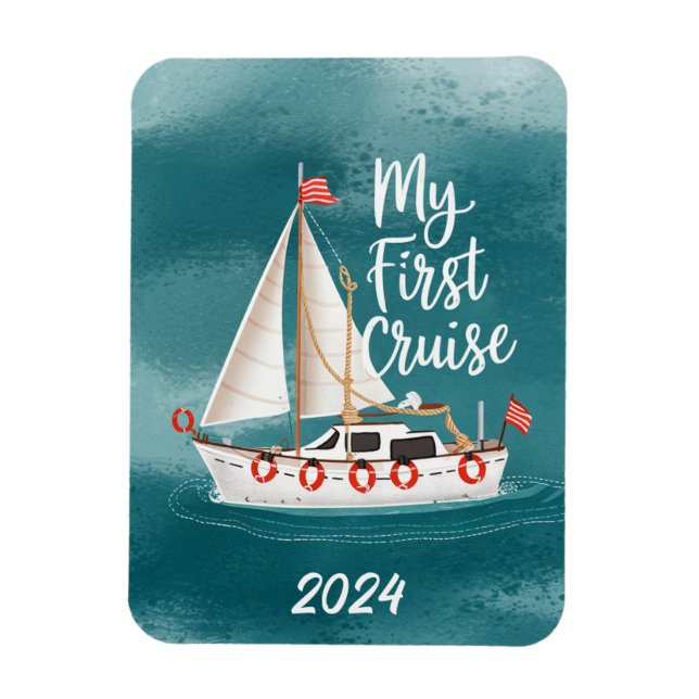 Cute Boat - My First Cruise - Custom Magnet (Vertical)