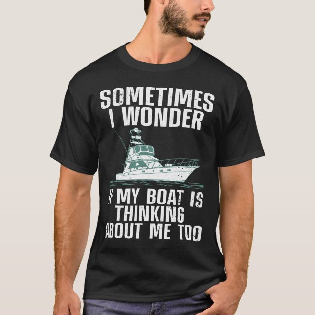 Cute Boating Art For Men Women Boat Captain Sailbo T-Shirt (Front)