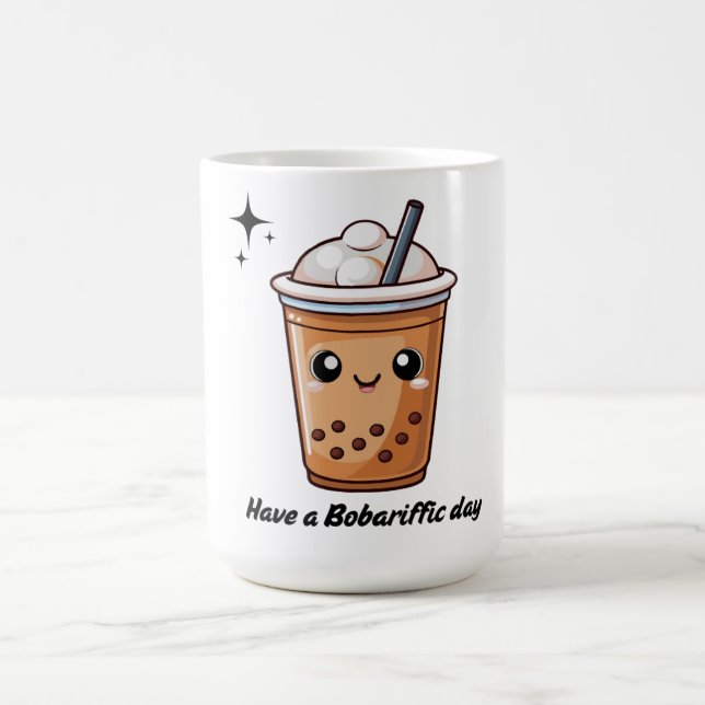 Cute Boba Tea Mug - Have a Bobarific Day (Center)
