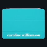 Cute Bold Turquoise Solid Colour Personalized Name iPad Pro Cover<br><div class="desc">Cute Bold Turquoise Solid Colour Personalized Name iPad Pro Cover</div>