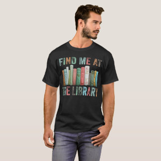 Cute Book Lover Gift Reading Library Readers T-Shirt