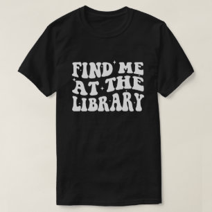 Cute Book Lover Readers Reading Library White Text T-Shirt