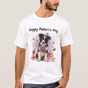 Cute Border Collie Mom Flower Happy Mother's Day L T-Shirt