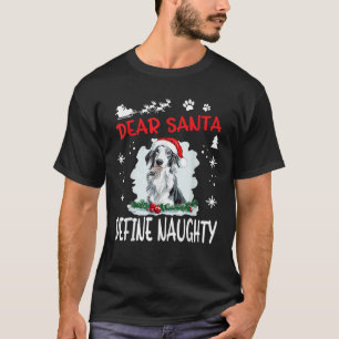 Cute Borzoi dog Dog Christmas Dear Santa Define Na T-Shirt