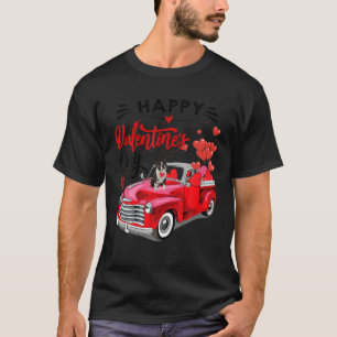 Cute Boston Terrier Dog Red Truck Happy Valentine  T-Shirt