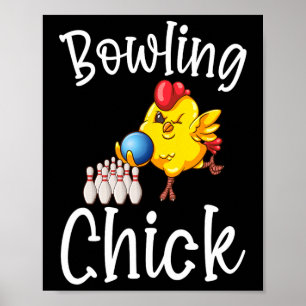 Cute Bowling Chick Funny Bowler Bowl Game Enthusia Poster
