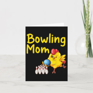 Cute Bowling Mom Funny Bowler Bowl Game Enthusiast Card