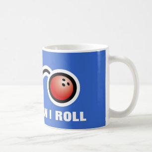 Cute bowling mug for fans   That's how i roll