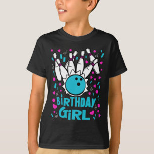Cute Bowling Party Birthday Girl Kids Pins Bowler T-Shirt