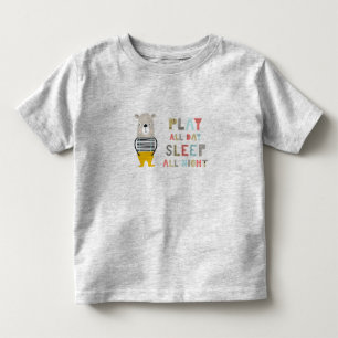 Cute Boy Bear Play All Day Toddler T-shirt