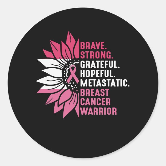 Cute Brave Strong Hopeful Breast Cancer Awareness Classic Round Sticker (Front)